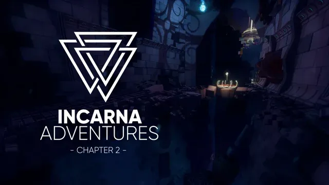 Incarna Chapter II - escape game aventure en réalité virtuelle